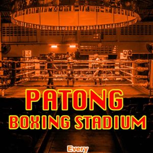30 October 2025 - MUAY THAI / PATONG PHUKET (SAI NAM YEN)